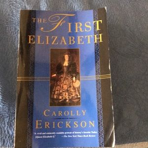 Book The First Elizabeth by Carolly Erickson